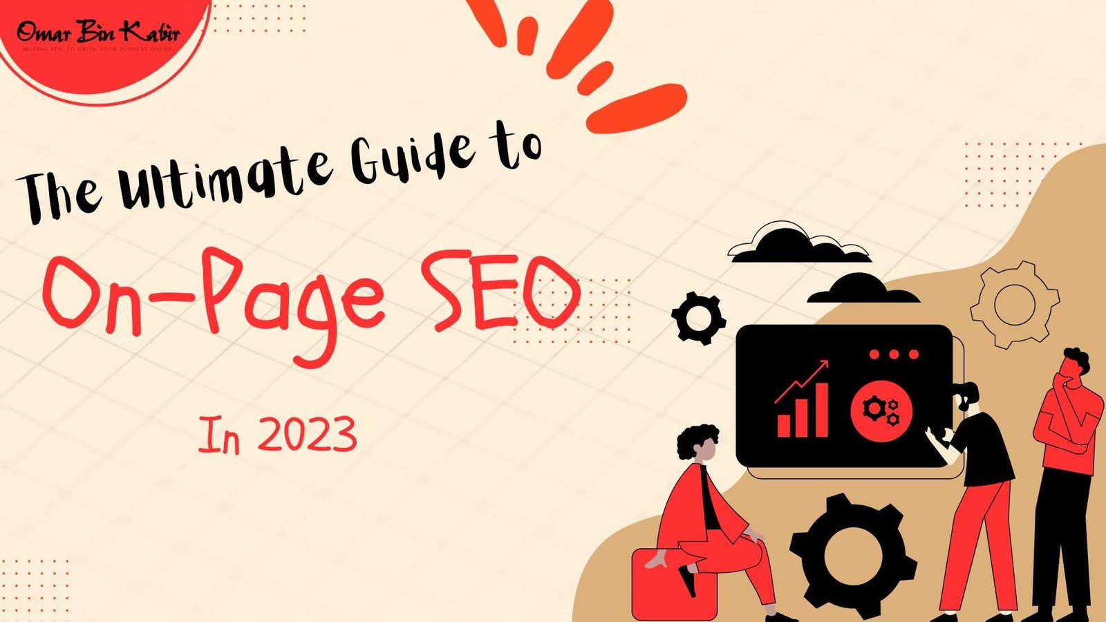 The Ultimate Guide To On-Page SEO In 2023