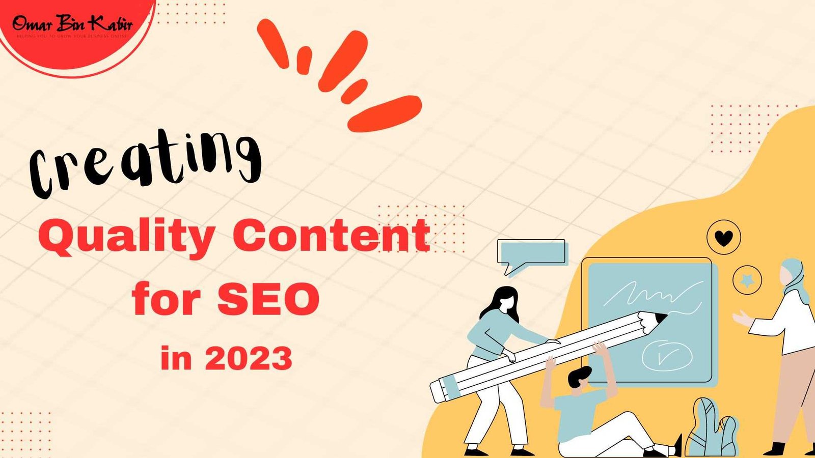 Creating Quality Content For SEO In 2023